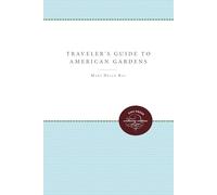 Traveler's Guide to American Gardens
