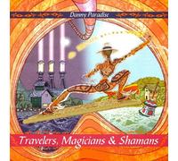Travelers, Magicians and Shamans