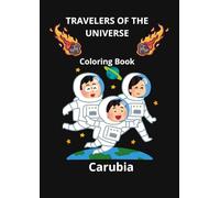 TRAVELERS OF THE UNIVERSE: Coloring Book