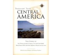 Travelers' Tales Central America: True Stories (Travelers' Tales Guides)