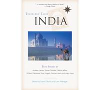 Travelers' Tales India: True Stories (Travelers' Tales Guides)