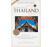 Travelers' Tales Thailand: True Stories (Travelers' Tales Guides)
