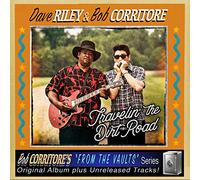 Dave Riley & Bob Corritore - Travelin' The Dirt Road