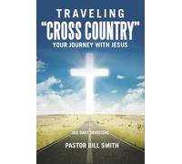 Traveling “Cross Country”: Your Journey with Jesus