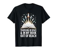 Traveling in Space and in My Book Out of Reach Astronomy T-Shirt
