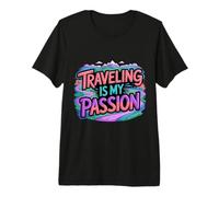 Traveling is My Passion Explorer Traveler - Premium T-Shirt
