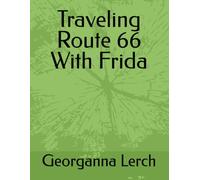Traveling Route 66 With Frida