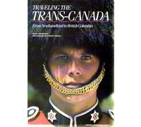 Traveling the Trans-Canada: From Newfoundland to British Columbia