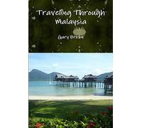 Traveling Through Malaysia