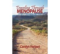 Traveling Through Menopause: What's God Got to Do With It?