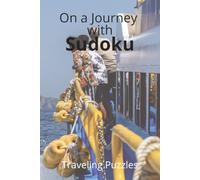 Traveling with Sudoku puzzle book: Traveling with Sudoku Puzzle Book: Calming Sudoku Puzzles | Ease the Mind, Relax, & Focus | 6x9 Inches, 110 Pages | ... Gift for Vacation, Travel and Free Time