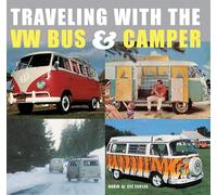 Traveling With the Vw Bus & Camper