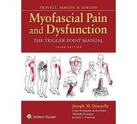 Travell, Simons & Simons' Myofascial Pain and