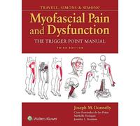 Travell, Simons & Simons' Myofascial Pain and Dysfunction by ... - 9780781755603