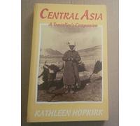Traveller's Companion to Central Asia,A