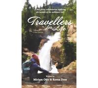 Travellers For Life (Color Edition): A duo poetic collaboration exploring the wonder of the unknown trail (The Musketeers)
