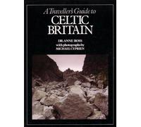 Traveller's Guide to Celtic Britain