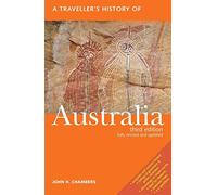 Traveller's History of Australia, A (Interlink Traveller's Histories)