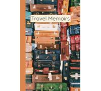 Travellers Journal - Travel Memoirs beautiful notebook for journaling your travel adventures et memories 100 pages 6x9
