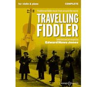Travelling Fiddler - Traditional fiddle music from around the world - Violin (2 violins) and piano, guitar ad libitum - Complete Edition - Boosey & Hawkes (BH 13924)