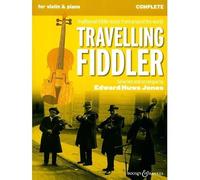 Travelling Fiddler - Traditional fiddle music from around the world - Violin (2 violins) and piano, guitar ad libitum - Complete Edition - Boosey & Hawkes (BH 13924)