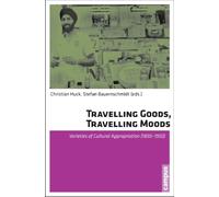 Travelling Goods, Travelling Moods : Varieties of Cultural Appropriation