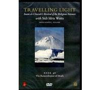 Travelling Light - Imam Ghazali's Book 39 On Meditation