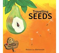 Travelling Seeds: Volume 3 (Mummy Nature)