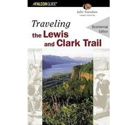 Travelling the Lewis & Clark Trail