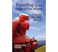 Travelling to the Edge of the World: In this country they call Canada, there is another country called Haida Gwaii