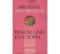 Travelling to Utopia