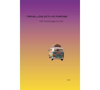 travelling with no purpose: travel journal
