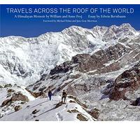 Travels across the Roof of the World: A Himalayan Memoir