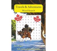Travels and Adventures Word Search Puzzle Book: Word Search with Easy to Read Print about camping, journey, outdoors and More | 6x9 inches, 86 pages | ... Gifts for Vacations, Holidays and Free Times