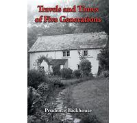 Travels and Times of Five Generations