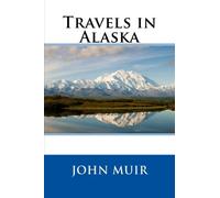 Travels in Alaska