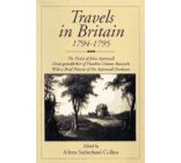 Travels in Britain, 1794-95: The Diary of John Aspinwall, Great-Grandfather of Franklin Delano Roosevelt, With a Brief History of His Aspinwall