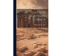 Travels In Northern Greece