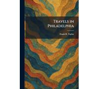 Travels in Philadelphia