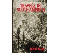 Travels In South America