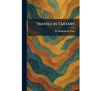 Travels in Tartary