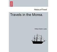 Travels in the Morea.