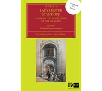 Travels of Lady Hester Stanhope: Forming the Completion of Her Memoirs
