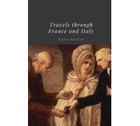 Travels through France and Italy by Tobias Smollett