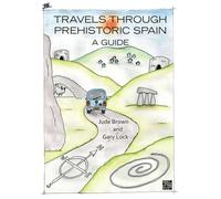 Travels through Prehistoric Spain: A Guide