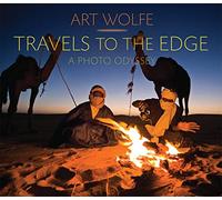 Travels to the Edge: The Photo Odyssey