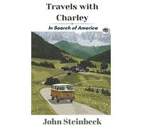 Travels with Charley: In Search of America