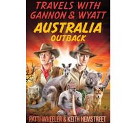 Travels with Gannon & Wyatt: Australia