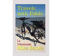 Travels with Pablo: La Vélodyssée