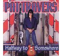 Travers,Pat - Halfway To Somewhere